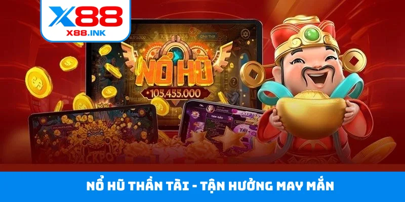 Nổ hũ Thần Tài