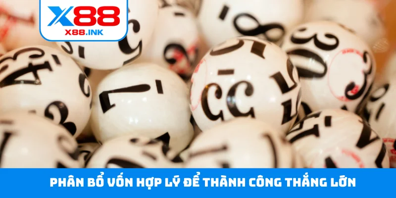 Phân bổ vốn hợp lý để thành công thắng lớn