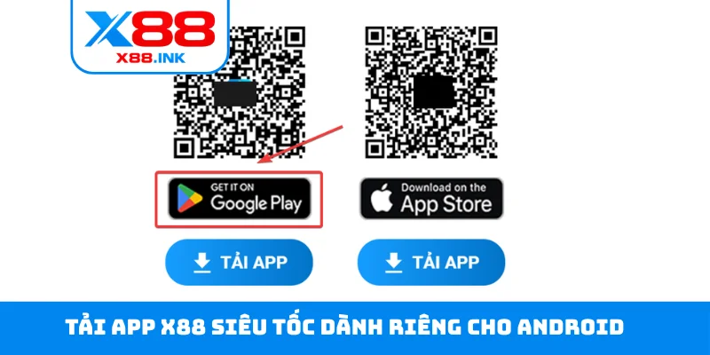 Tải app X88 siêu tốc dành riêng cho Android